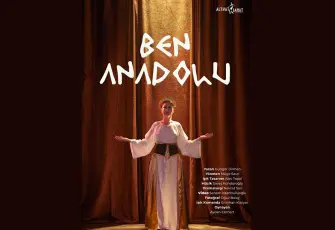 “Ben Anadolu” Bademler Köyü Sahnesinde izleyiciyle buluşuyor