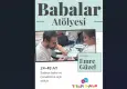 Babalar Atölyesi’nde baba ve çocuk bağı güçleniyor