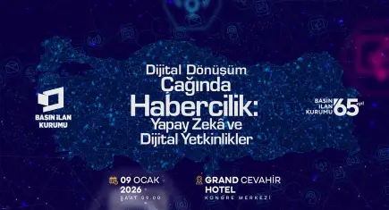 Basın İlan Kurumu’ndan dijital çağda haberciliğe yol haritası