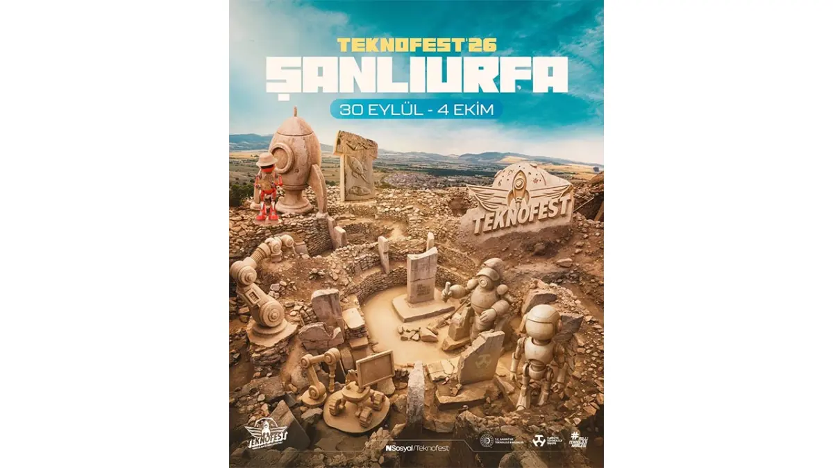 TEKNOFEST 2026, Şanlıurfa’da teknoloji ve yenilik rüzgarı estirecek haberinin görseli