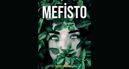 Mefisto, İzmir’de evrimsel bir komediyle sahneye çıkıyor