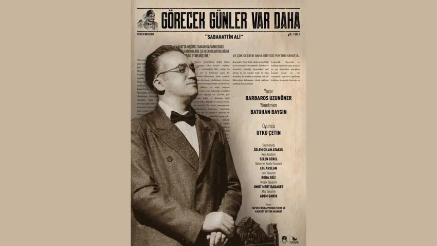 Görecek Günler Var Daha Sabahattin Ali, İzmir’de ilk kez sahneye çıkıyor