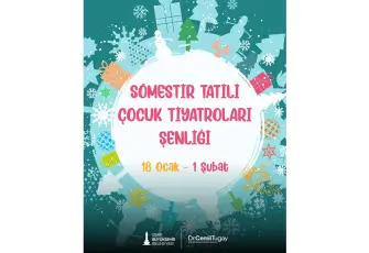 Sömestr tatilinde çocuklar tiyatroyla buluşuyor