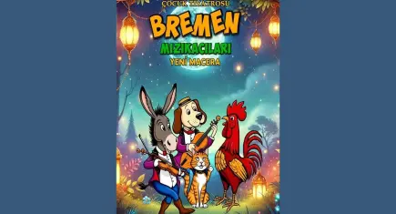 “Bremen Mızıkacıları: Yeni Macera” Boyoz Akademi’de minik seyircilerle buluşuyor