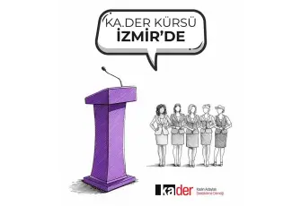 KA.DER Kürsü İzmir’de