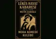 Lüküs Hayat Kabare, Urla’da seyirciyle buluşuyor