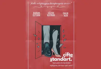 Çifte Standart ilişkilerdeki çelişkileri sahneye taşıyor