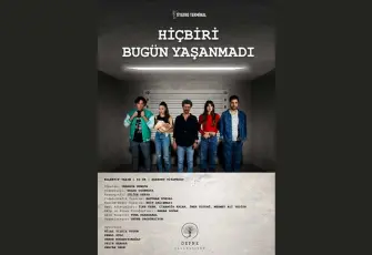 Geçmişle gelecek arasında bir yolculuk: Hiçbiri Bugün Yaşanmadı