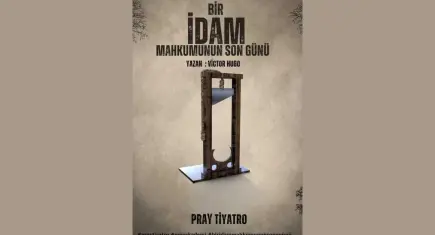 Bir İdam Mahkûmunun Son Günü, İzmir’de sahnelenecek