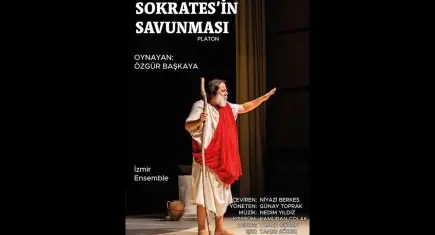 “Sokrates’in Savunması” İzmir’de sahnelenecek