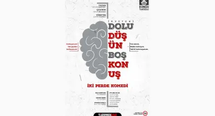 “Dolu Düşün Boş Konuş” Tiyatrolog Meisner Sahnesi’nde seyirciyle buluşuyor