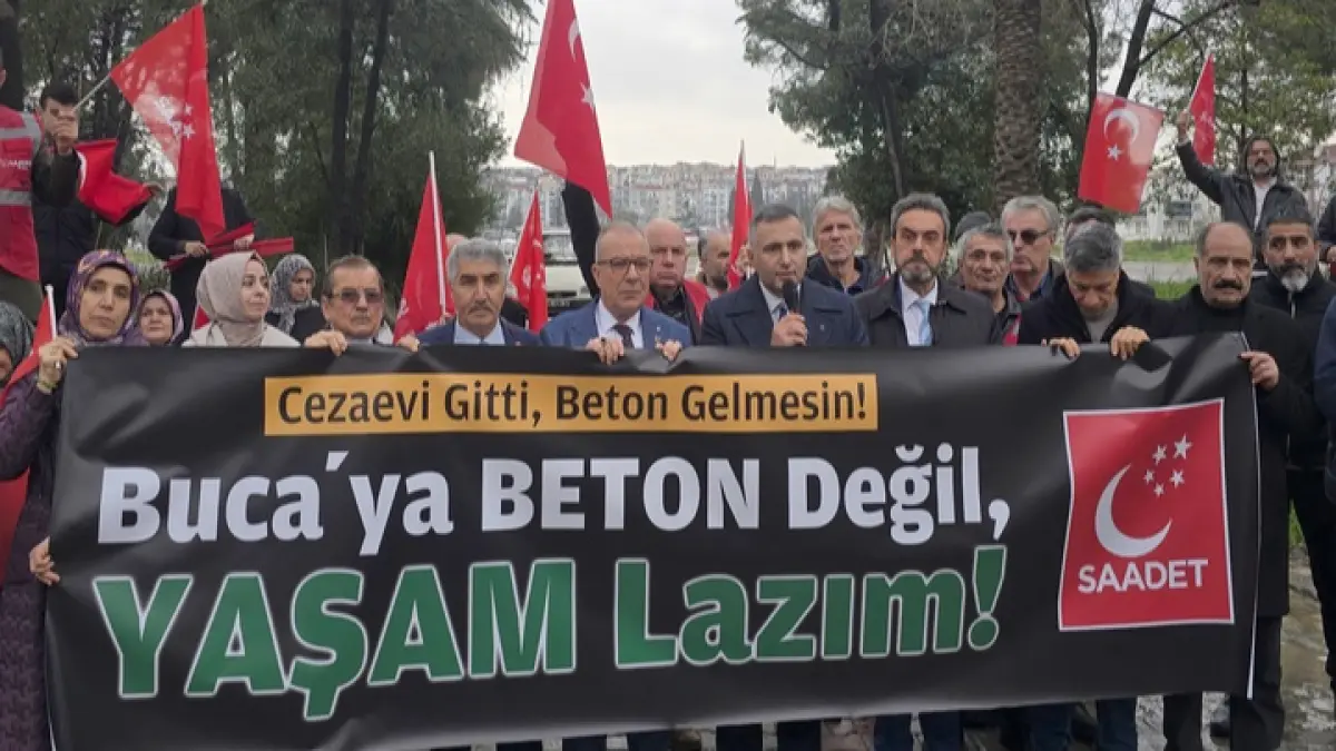 Saadet Partisi’nden Buca Cezaevi tepkisi haberinin görseli