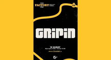 Gripin The Factory PSM Sahnesinde