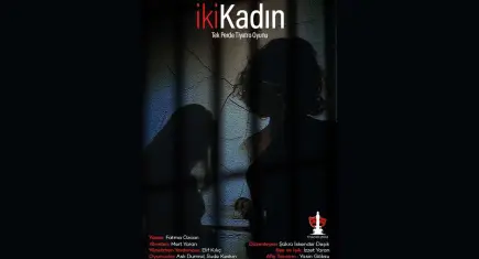 İki Kadın, Tiyatro Durağı Sahnesinde izleyiciyle buluşuyor