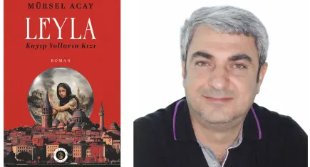 Savaşın tanığı gazeteci Mürsel Acay’dan yeni roman: Leyla/Kayıp Yolların Kızı