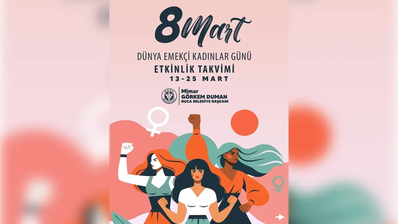 Buca’da 8 Mart coşkusu bir ay sürecek