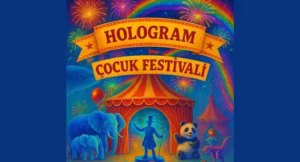 Hologram Çocuk Festivali Narlıdere’de ilk kez sahnelenecek