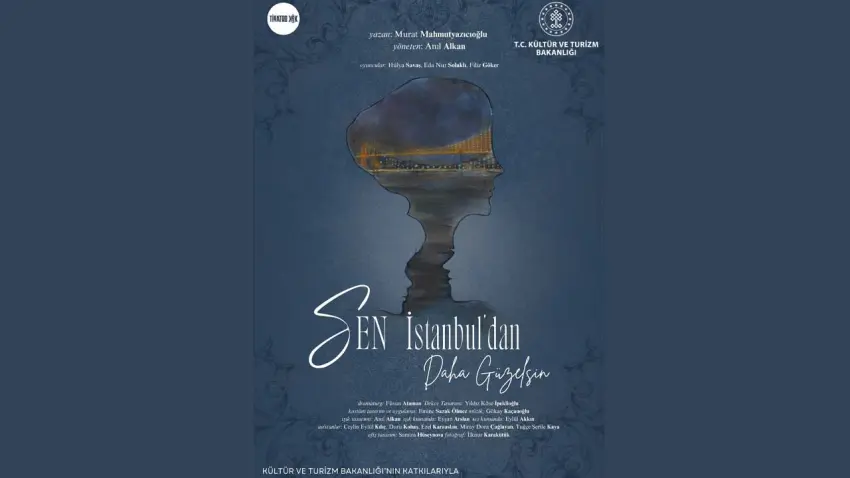 “Sen İstanbul’dan Daha Güzelsin” Han Tiyatrosu’nda sahnelenecek haberinin görseli