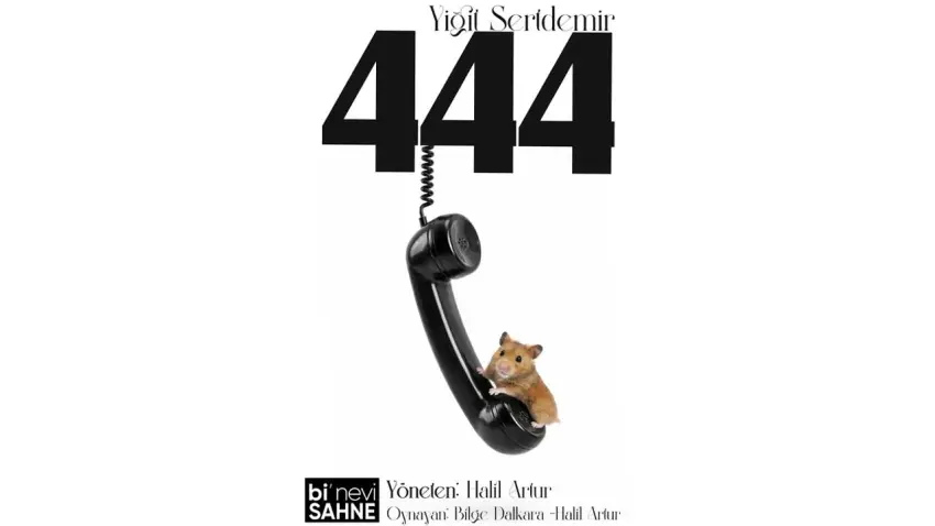 “444” Tiyatro Oyunu İzmir’de sahnelenecek haberinin görseli