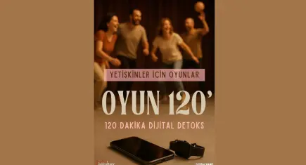 “Oyun120’ – 120 Dakika Dijital Detoks” etkinliği İzmir’de