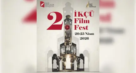 İKÇÜ Film Festivali’nde Finalistler Açıklandı: 32 yapım ödül için yarışacak