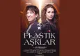 Plastik Aşklar, İstinyeArt’ta sahnelenecek