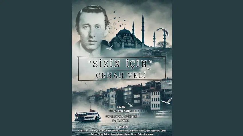 Sizin İçin Orhan Veli Oyunu sahnelenecek haberinin görseli