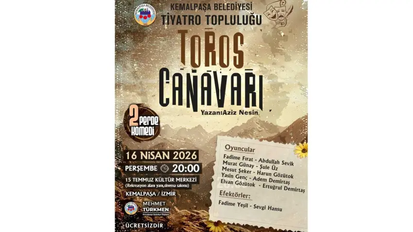 Kemalpaşa’da tiyatro zamanı: “Toros Canavarı” yeniden sahneye çıkıyor haberinin görseli