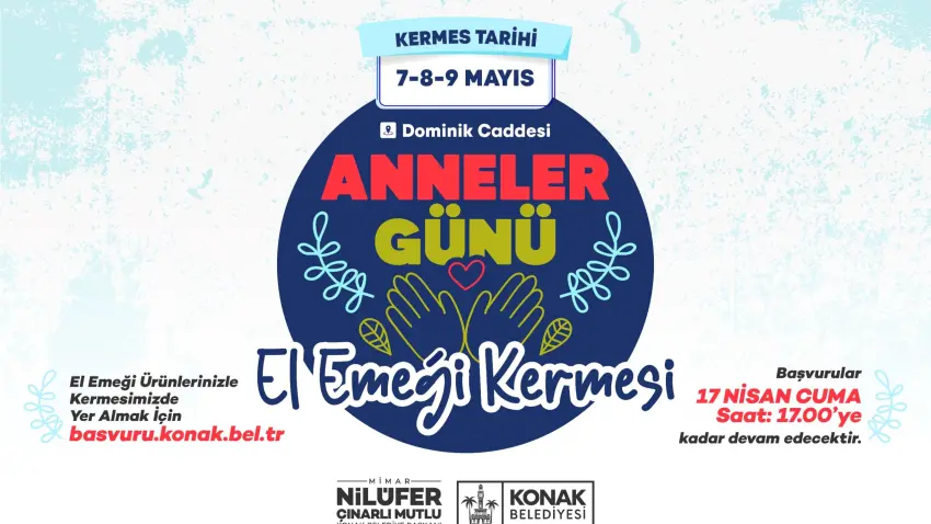 Konak’ta Anneler Günü Kermesi için başvurular başladı
