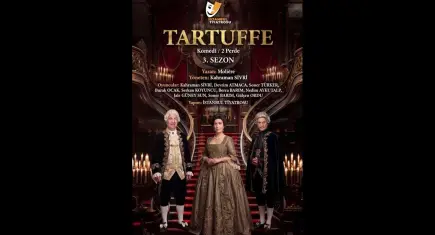 Tartuffe: İkiyüzlülüğe keskin bir tiyatro aynası