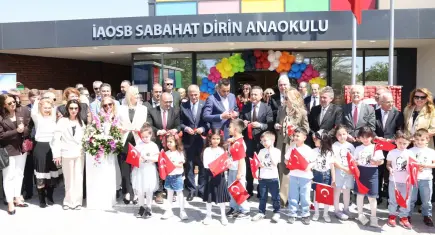 İAOSB’de Sabahat Dirin Anaokulu açıldı