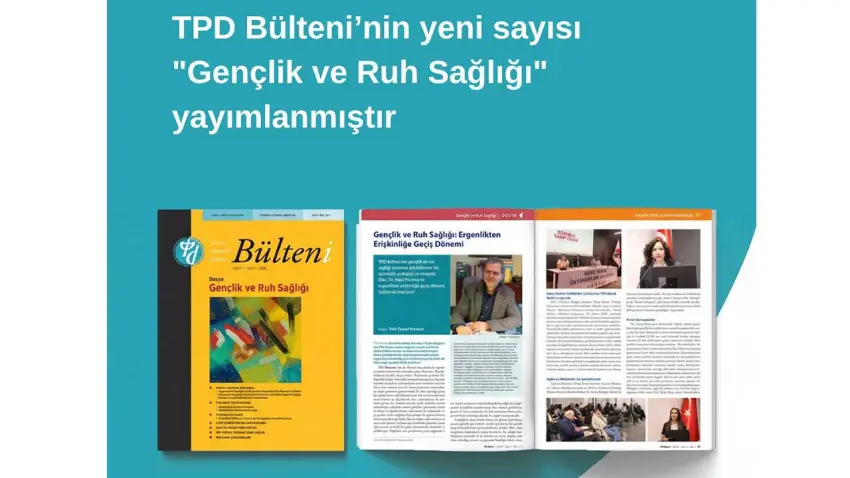 Türkiye Psikiyatri Derneği bülteninin yeni sayısı yayımlandı haberinin görseli