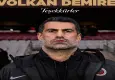 Volkan Demirel'in görevine son verildi