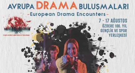 Avrupa Drama Buluşmaları gençleri İzmir’de buluşturuyor