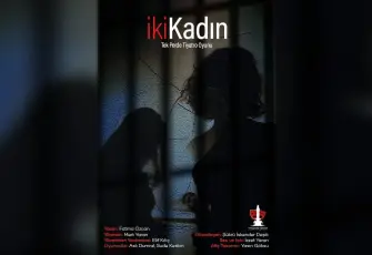 İki Kadın tiyatro oyunu sahnede düşündürecek