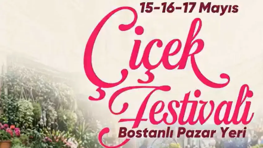 Çiçek Festivali Bostanlı’da başlıyor: Karşıyaka üç gün boyunca rengârenk olacak