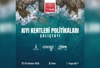 Ege Bölgesi Kıyı Çalıştayı İzmir’de düzenleniyor