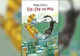 Müge İplikçi’den çevre temalı çocuk kitabı: Çip, Çöp ve Mia