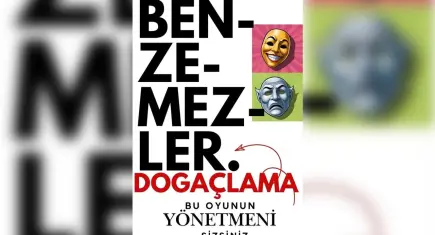 Seyirci yönetecek, oyuncular doğaçlayacak: Benzemezler sahnede