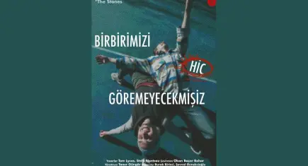 Birbirimizi Hiç Göremeyecekmişiz, İzmir’de seyirciyle buluşuyor