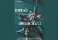 Birbirimizi Hiç Göremeyecekmişiz, İzmir’de seyirciyle buluşuyor