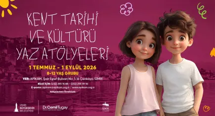 APİKAM’da Kent Tarihi ve Kültürü Yaz Atölyeleri başlıyor