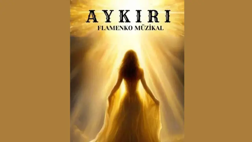 “AYKIRI” Flamenko Müzikali İzmir’de sahnelenecek haberinin görseli