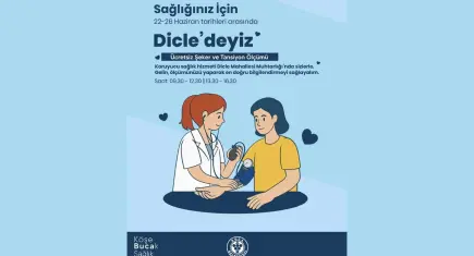 Köşe Bucak Sağlık bu hafta Dicle Mahallesi’nde