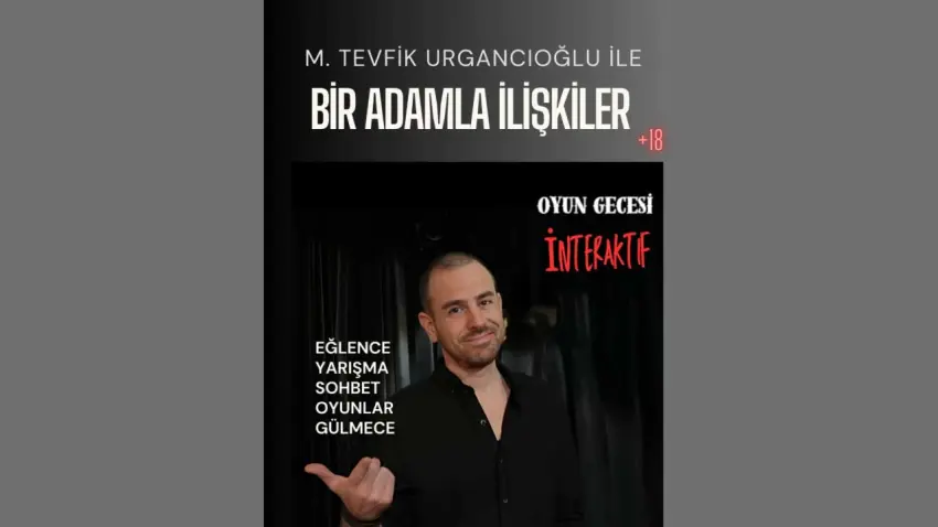 “Bir Adamla İlişkiler” Bostanlı’da interaktif oyun gecesiyle seyirci karşısında haberinin görseli