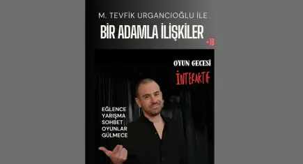 “Bir Adamla İlişkiler” Bostanlı’da interaktif oyun gecesiyle seyirci karşısında
