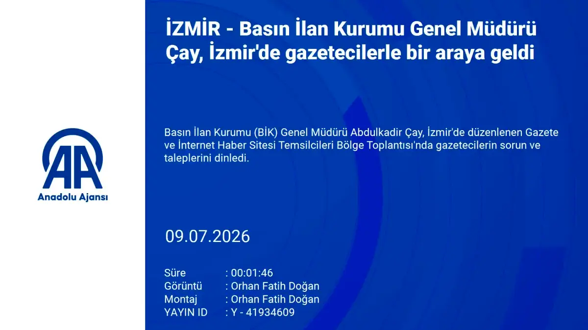 Basın İlan Kurumu Genel Müdürü Çay, İzmir'de basın mensuplarıyla buluştu görseli