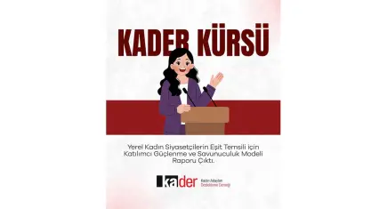 KADER'den yerel siyasette kadın temsili raporu