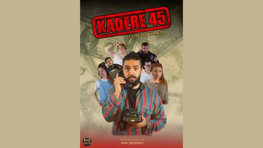 Kadere 45, kahkaha dolu hikayesiyle seyirci karşısına çıkıyor haberinin görseli