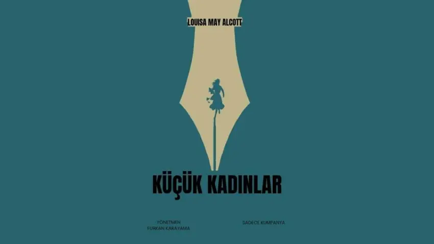 Küçük Kadınlar'ın zamansız hikayesi Pier Sahne’de hayat buluyor haberinin görseli